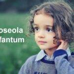 Roseola Infantum Sixth Disease